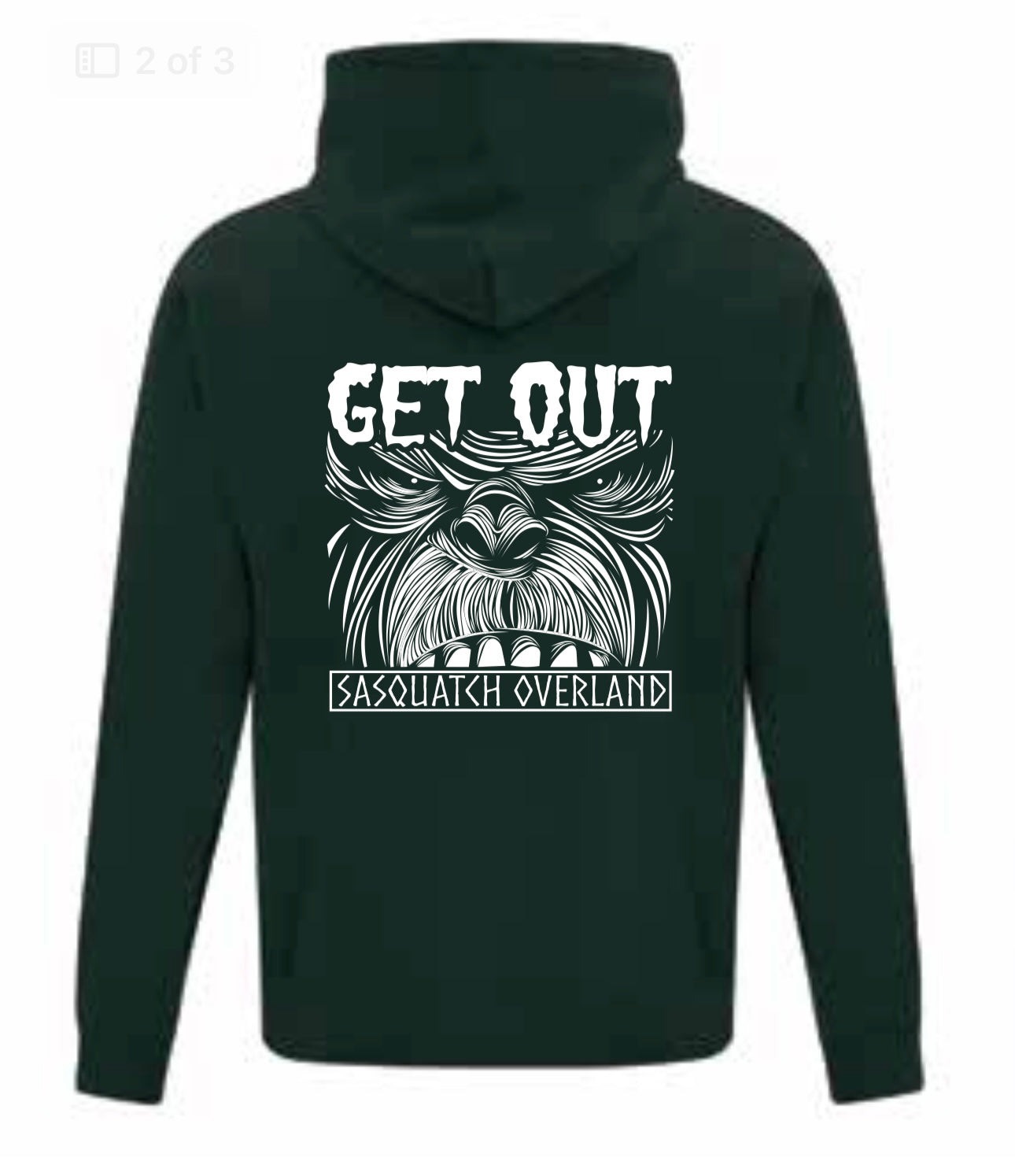 GET OUT SQUATCH HOODIE